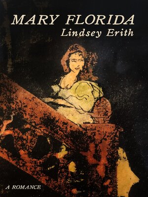 cover image of Mary Florida. a Romance.